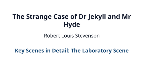 The Strange Case of Dr Jekyll and Mr Hyde – The Laboratory Scene