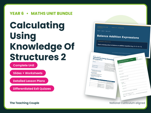 Year 6 Calculating Using Knowledge of Structures 2 | Maths Unit | 5 Lessons