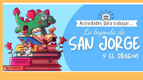 Actividades para trabajar: La leyenda de San Jorge y el Dragón
