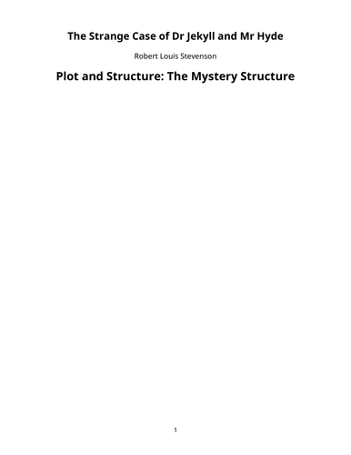 The Strange Case of Dr Jekyll and Mr Hyde – The Mystery Structure