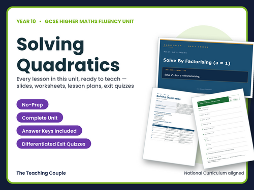 Year 10 Higher Solving Quadratics | GCSE Higher Maths | 6 Lessons + Answers