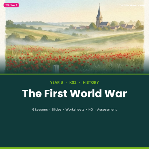 The First World War | Year 6 History Unit