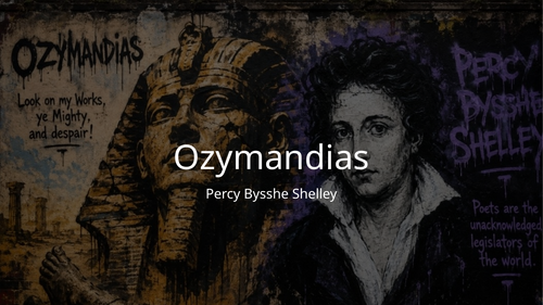 POWER AND CONFLICT - OZYMANDIAS - PERCY SHELLEY - FULL BREAKDOWN