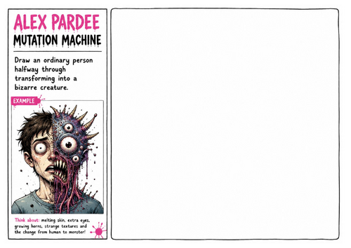 Alex Pardee Worksheet 4 – Mutation Machine | Human to Monster Transformation | Surreal Drawing Activ