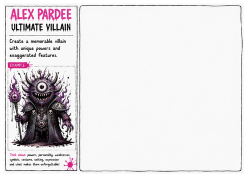 Alex Pardee Worksheet 26 – Ultimate Villain | Evil Character Design | Monster Illustration Activity