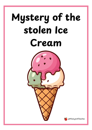 Maths Mystery - The Stolen Ice Cream