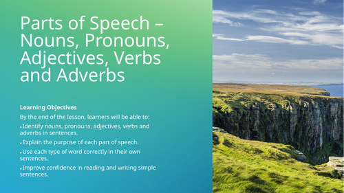 Nouns, Pronouns, Adjectives, Verbs and Adverbs
