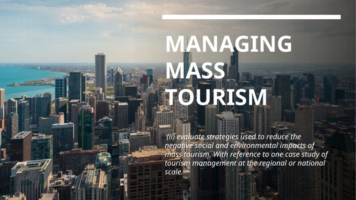 A2 CCEA Option D Challenges of Mass Tourism