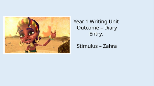 Zahra Video Story - Year 1 Writing Unit