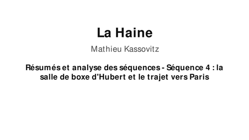 La Haine – Sequence 4: Hubert’s Boxing Gym and the Journey to Paris