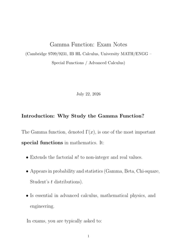 Gamma Function: Exam Notes (Cambridge 9709/9231, IB HL Calculus, University MATH/ENGG – Special Func