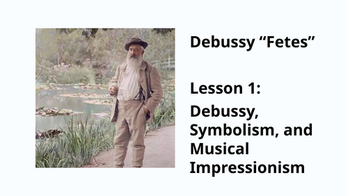 Debussy "Fetes" Lesson 1 presentation