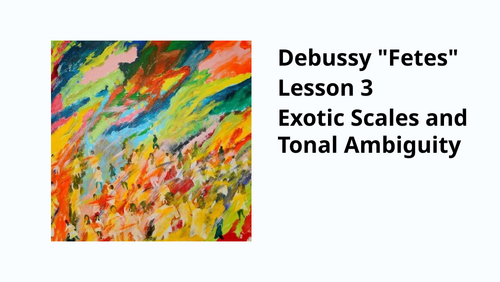 Debussy Fetes - lesson 3
