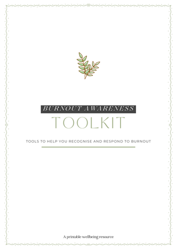 Burnout Awareness Toolkit – Printable Wellbeing Checklists & Reflection Worksheets