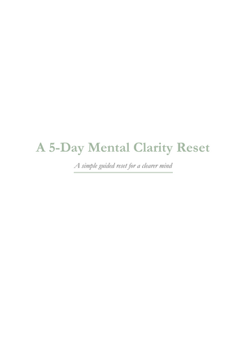 5‑Day Mental Clarity Reset – Guided Wellbeing Workbook for Students & Staff