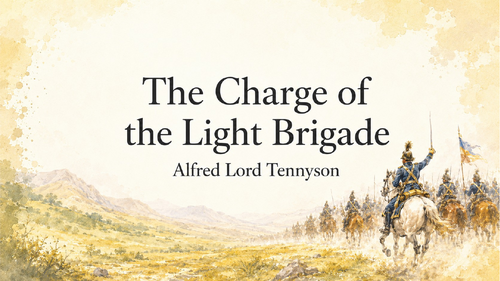 POWER AND CONFLICT - CHARGE OF THE LIGHT BRIGADE - ALFRED LORD TENNYSON - FULL BREAKDOWN