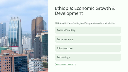 History HL Africa: Modern Developments - Ethiopia's Economic Growth & Development