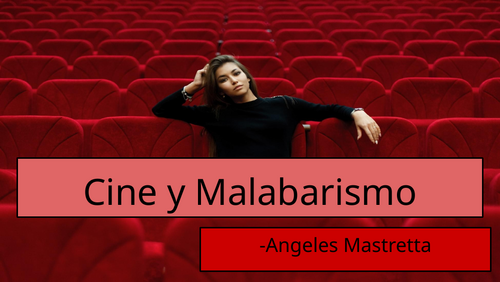 Cine y Malabarismo - Angeles Mastretta