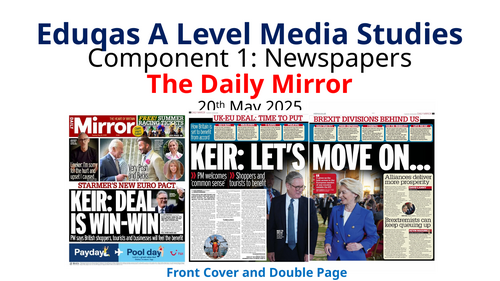 Eduqas A Level Media Studies The Daily Mirror KEIR DEAL Newspaper Exam 2028 Onwards (104 slides)
