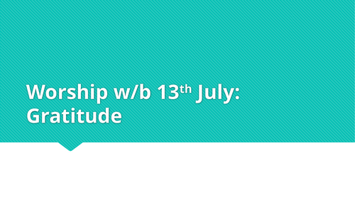 Worship - Gratitude (End of Year)