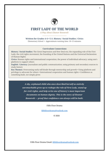 FIRST LADY OF THE WORLD: Eleanor Roosevelt Classroom Play | Biography & History