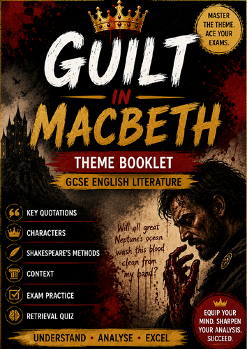 Macbeth: Guilt Theme Booklet – GCSE English Literature