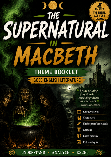 Macbeth: The Supernatural Theme Booklet – GCSE English Literature