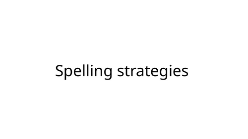 Spelling strategies