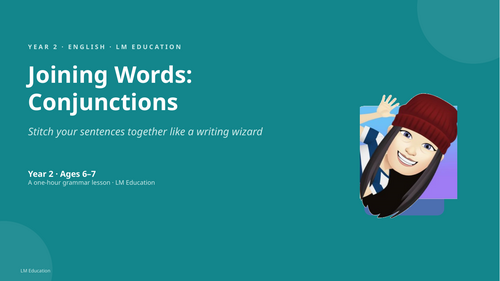 Joining Words: Conjunctions | Year 2 English PowerPoint Lesson