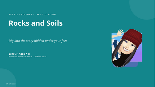 Rocks and Soils | Year 3 Science PowerPoint Lesson