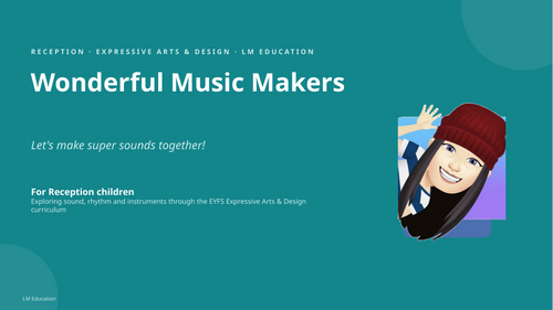 Wonderful Music Makers | Reception Music PowerPoint Lesson