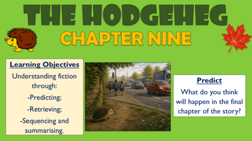 The Hodgeheg - Chapter Nine!