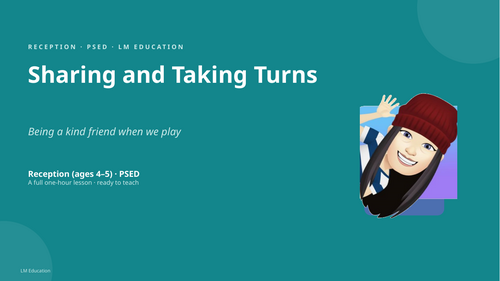 Sharing and Taking Turns | Reception PSED PowerPoint Lesson