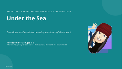 Under the Sea | Reception Understanding the World PowerPoint Lesson