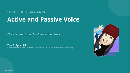Active and Passive Voice | Year 6 English PowerPoint Lesson