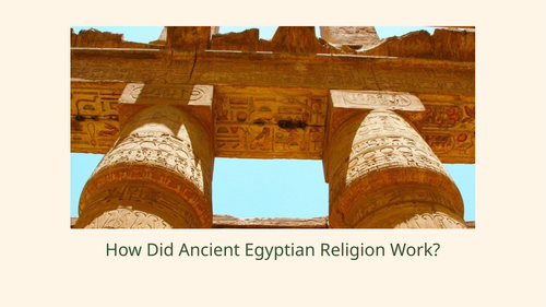 Ancient Egyptian Religion Slideshow Presentation