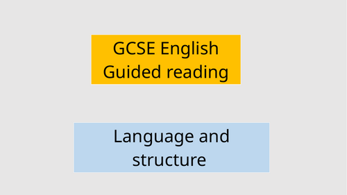 English GCSE Language and Structure Guided Task