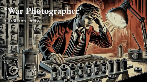 'War Photographer' by Carol Ann Duffy - Complete IGCSE Teaching Pack