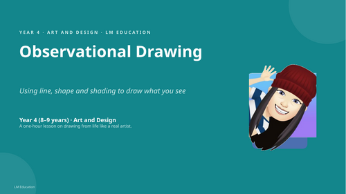 Observational Drawing | Year 4 Art PowerPoint Lesson