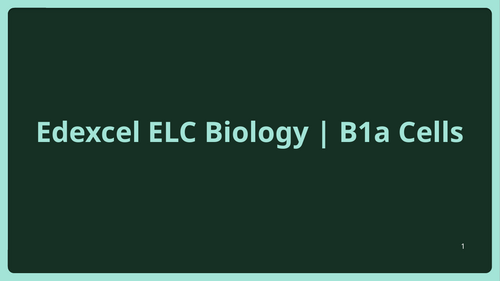 Cells - Edexcel ELC Biology