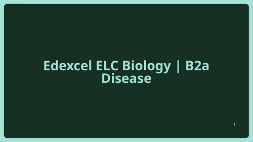 Edexcel ELC Biology topic 2 - Health disease and development of medicines