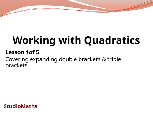 IGCSE & GCSE Revision Pack ~ Quadratics (5 lessons)