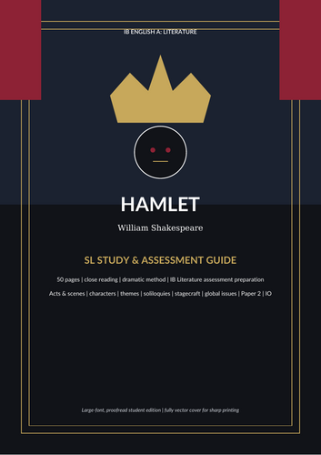 IB  SL study and assessment guide to William Shakespeare's Hamlet.