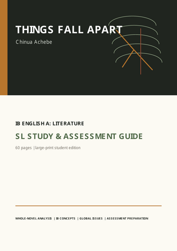 IB SL study and assessment guide to Chinua Achebe's Things Fall Apart.