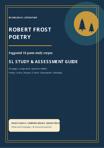 IB SL study and assessment guide to the poetry of Robert Frost.