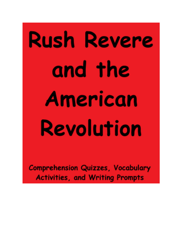 Rush Revere and the American Revolution