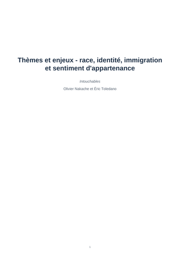 Intouchables – Race, Identity, Immigration and Belonging