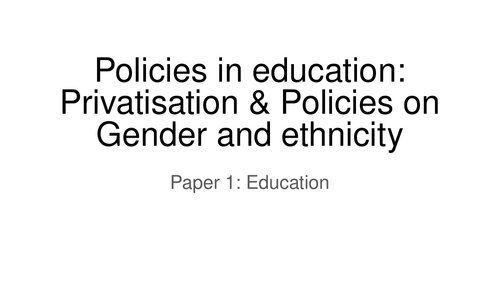 Privatisation & Policies on Gender and Ethnicity - Multiple Choice Questions