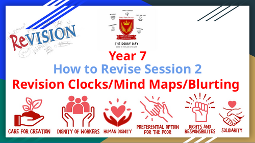 KS3 Year 7 & 8 - How to Revise Session 2 (Revision Clocks/Mind Maps/Blurting)