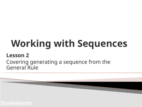 IGCSE & GCSE Working with Sequences ~ Generating a Sequence